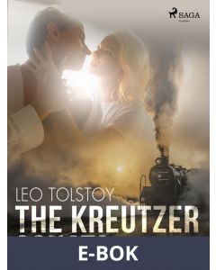 The Kreutzer Sonata, E-bok