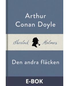 Den andra fläcken (En Sherlock Holmes-novell), E-bok