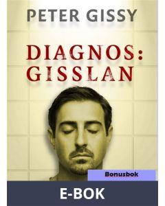 Diagnos: Gisslan - Det största av alla äventyr, E-bok