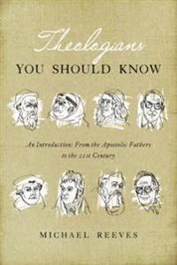 Theologians You Should Know