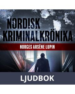 Norges Arsène Lupin, Ljudbok