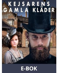 Kejsarens gamla kläder: roman, E-bok