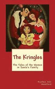 The Kringles: The Tales of the Women in Santa's Family