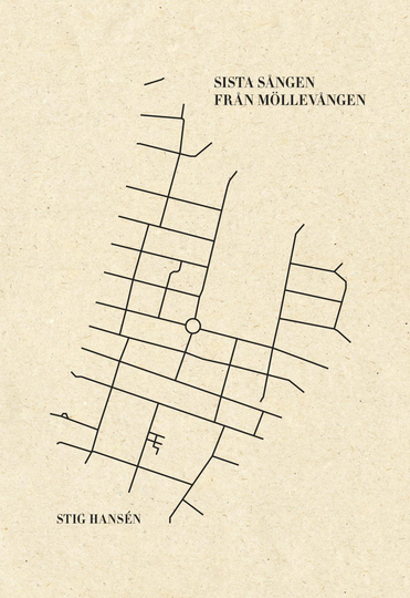 Sista Sången Från Möllevången - En Släktroman