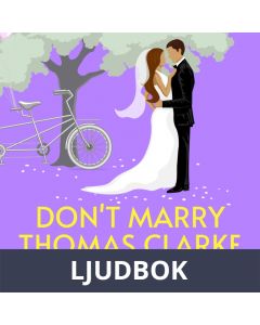Don t Marry Thomas Clarke, Ljudbok