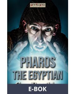 Pharos, the Egyptian , E-bok