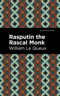 Rasputin the Rascal Monk