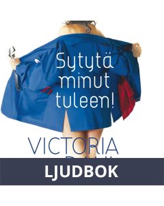 Sytytä minut tuleen!, Ljudbok