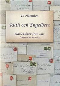 Ruth och Engelbert Kärleksbrev från 1917