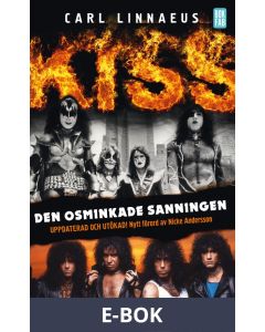 Kiss - Den osminkade sanningen Pocketutgåva, E-bok