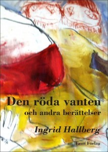 Den Röda Vanten Och Andra Berättelser