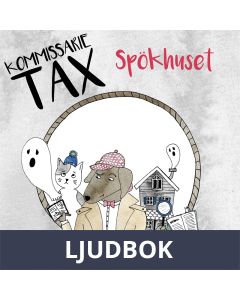 Kommissarie Tax: Spökhuset, Ljudbok
