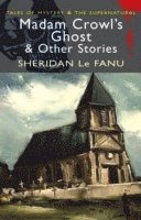 Madam Crowl's Ghost &; Other Stories