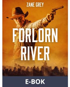 Forlorn River, E-bok