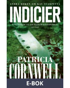 Indicier (Andra boken om Kay Scarpetta), E-bok