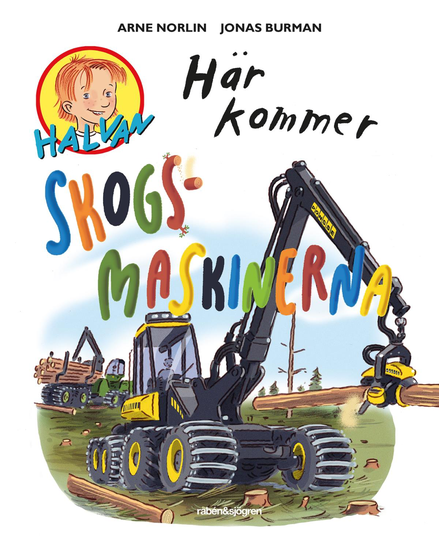 Här Kommer Skogsmaskinerna