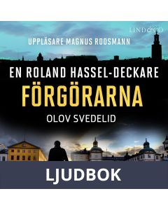 Förgörarna: En Roland Hassel-deckare, Ljudbok