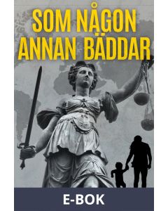 Som någon annan bäddar, E-bok