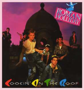Roman Holliday: Cookin' On The Roof (Expanded)