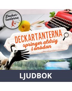 Deckartanterna springer aldrig i onödan, Ljudbok