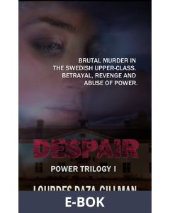 DESPAIR - Power Trilogy Book 1, E-bok