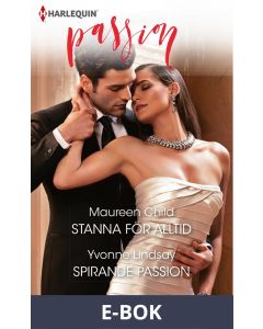 Stanna för alltid/Spirande passion, E-bok