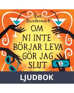 Om ni inte börjar leva gör jag slut, Ljudbok