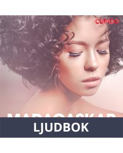 Madagaskar - erotiska noveller, Ljudbok