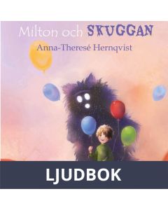 Milton och Skuggan, Ljudbok