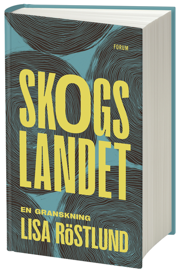 Skogslandet - En Granskning