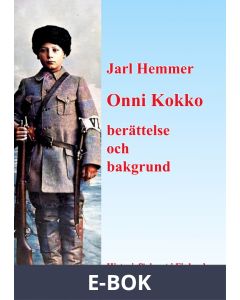 Onni Kokko berättelse och bakgrund, E-bok