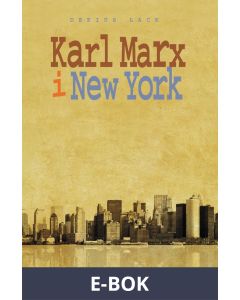 Karl Marx i New York, E-bok