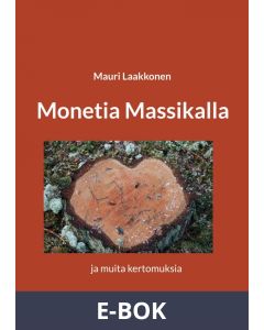 Monetia Massikalla: ja muita kertomuksia, E-bok