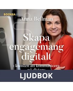 Skapa engagemang digitalt: Kvittera - se till att du når fram, Ljudbok
