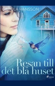 Resan till det bla huset