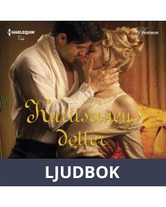 Kurtisanens dotter : En Harlequin-ljudbok Historisk, Ljudbok