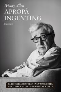 Apropå ingenting : Memoarer