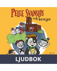 Pelle Svanslös och branden, Ljudbok