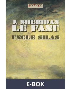 Uncle Silas, E-bok