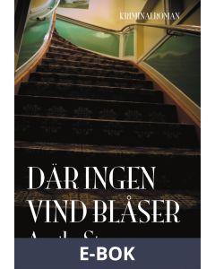 Där ingen vind blåser, E-bok