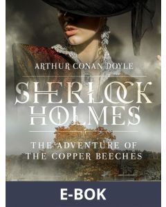 The Adventure of the Copper Beeches, E-bok