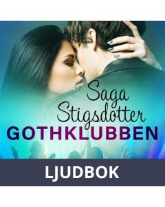 Gothklubben - erotisk novell, Ljudbok
