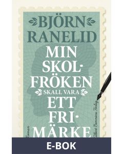 Min skolfröken skall vara ett frimärke, E-bok