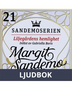Liljegårdens hemlighet, Ljudbok