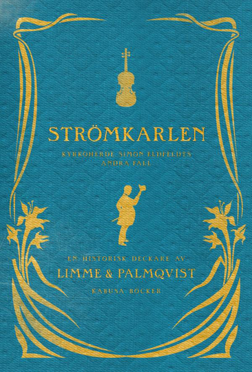 Strömkarlen - Simon Eldfeldts Andra Fall