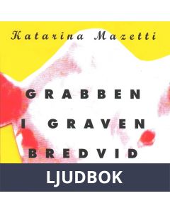 Grabben i graven bredvid, Ljudbok