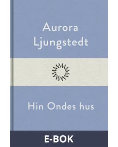 Hin Ondes hus, E-bok