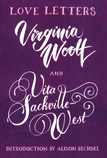 Love Letters- Vita And Virginia