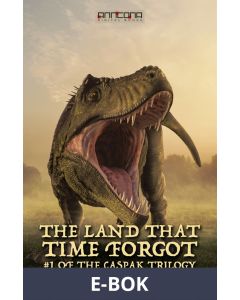 The Land That Time Forgot, E-bok