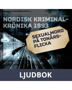 Sexualmord på tonårsflicka, Ljudbok